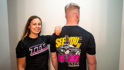 TTC SHIRT - See You at the Track T Shirt